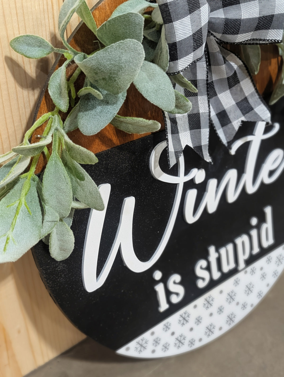 Winter is Stupid